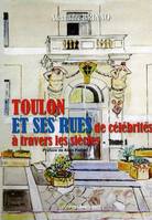 1, Toulon et ses rues de célébrités, à travers les siècles