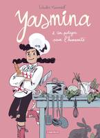 Yasmina - Tome 2 - Un potager pour l'humanité