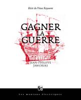 Gagner la guerre, Récit du Vieux royaume