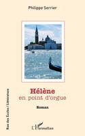 Hélène en point d'orgue