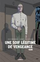 2, Une soif légitime de vengeance tome 2