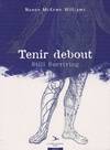 Tenir debout : Still surviving