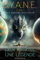 Les Soeurs d'Eltasar,  Saga S.Y.A.N.E  Tome 1