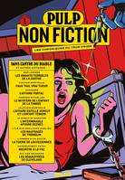 Pulp Non Fiction Volume 1, Dans l'antre du diable et autres histoires