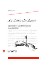 LA LETTRE CLANDESTINE 2011, N  19 - DIDEROT ET LA LITTÉRATURE CLANDESTINE, DIDEROT ET LA LITTÉRATURE CLANDESTINE