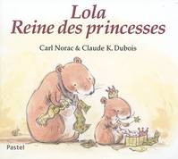 lola reine des princesses