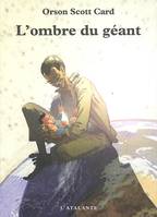 L OMBRE DU GEANT