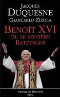 FDS Seuil Benoît XVI. Ou le mystère Ratzinger