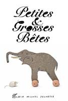 Petites & grosses bêtes