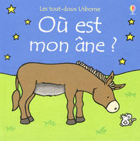 OU EST MON ANE ? - LES TOUT-DOUX USBORNE