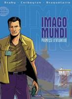 1, Imago Mundi - Tome 1 - Promesses d'Atlantide