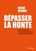 Dépasser la honte