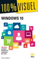 Windows 10 : 100% visuel