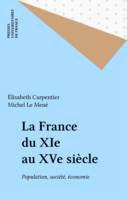 La France du XIe au XVe siècle, Population, société, économie