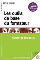 Les outils de base du formateur, parole et supports