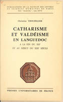 Catharisme et valdéisme en Languedoc, À la fin du XIIe et au début du XIIIe siècle : politique pontificale, controverses