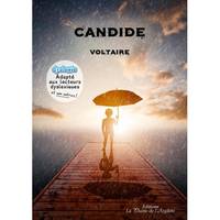 Candide- Adapté aux lecteurs dyslexiques et aux autres !