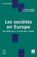 Les sociétés en Europe - du milieu du VIe à la fin du IXe siècle, du milieu du VIe à la fin du IXe siècle