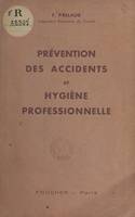 Prévention des accidents et hygiène professionnelle
