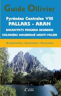 Pyrénées Centrales, Besiberri, montardo, colomers, peguera, encantats, maubermé, mont-valier