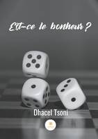 Est-ce le bonheur ?, Roman