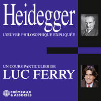 Heidegger. L'œuvre philosophique expliquée