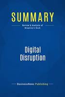 Summary: Digital Disruption, Review and Analysis of Mcquivey's Book