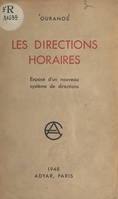 Les directions horaires, Exposé d'un nouveau système de directions