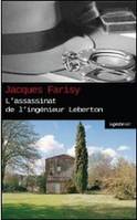 L'assassinat de l'ingénieur Leberton