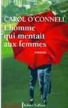 L'homme qui mentait aux femmes, roman