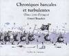 Chroniques Bancales et Turbulentes, beau livre d'images