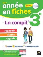 La Compil' 3e / brevet : français, maths et anglais, fiches de révision & exercices dans toutes les matières