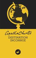 Destination inconnue (Nouvelle traduction révisée)