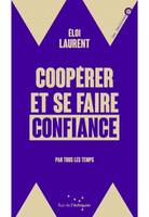 Coopérer et se faire confiance - Par tous les temps