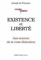 Existence et liberté, Aux sources de la vraie libération