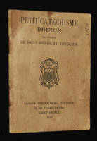 Katekiz ar vugale Vihan evid eskopti Zant-Briek ha Landreger (Petit catéchisme breton du diocèse de Saint-Brieuc et Tréguier)