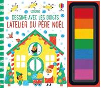 L'atelier du Père Noël - Dessine avec les doigts - dès 4 ans