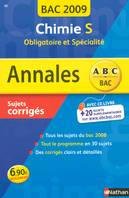 Chimie Terminales S obl. Et spé., Corrigés 2009