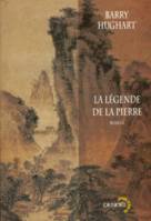 La Légende de la Pierre, roman