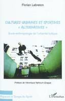 Cultures urbaines et sportives 