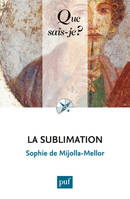 La sublimation, « Que sais-je ? » n° 3727