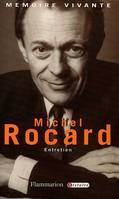 Michel Rocard, Entretien