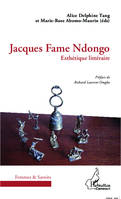 Jacques Fame Ndongo, Esthétique llittéraire