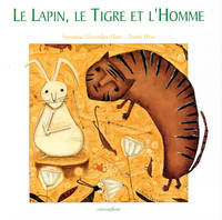 LAPIN LE TIGRE ET L'HOMME (LE)