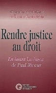 Rendre justice au droit, En lisant 