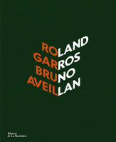 Sports et autres loisirs Roland Garros par Bruno Aveillan