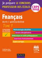 Français - Professeur des écoles - Ecrit / admissibilité - T.1 CRPE 2018, TOME 1