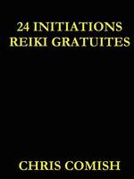 24 Initiations Reiki Gratuites