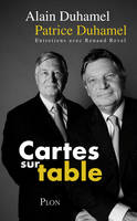 Cartes sur table, entretiens avec Renaud Revel