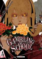 4, Gambling School T04